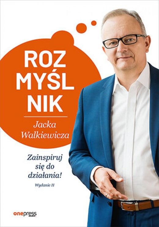 okładka Rozmyślnik Jacka Walkiewicza. Zainspiruj się do działania! Wydanie 2 ebook | epub, mobi, pdf | Jacek Walkiewicz