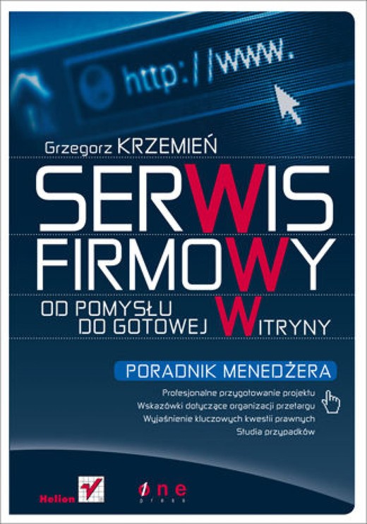 okładka Serwis firmowy. Od pomysłu do gotowej witryny. Poradnik menedżera ebook | epub, mobi, pdf | Grzegorz Krzemień