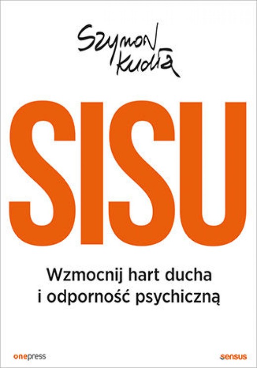 okładka SISU. Wzmocnij hart ducha i odporność psychiczną ebook | epub, mobi, pdf | Szymon Kudła
