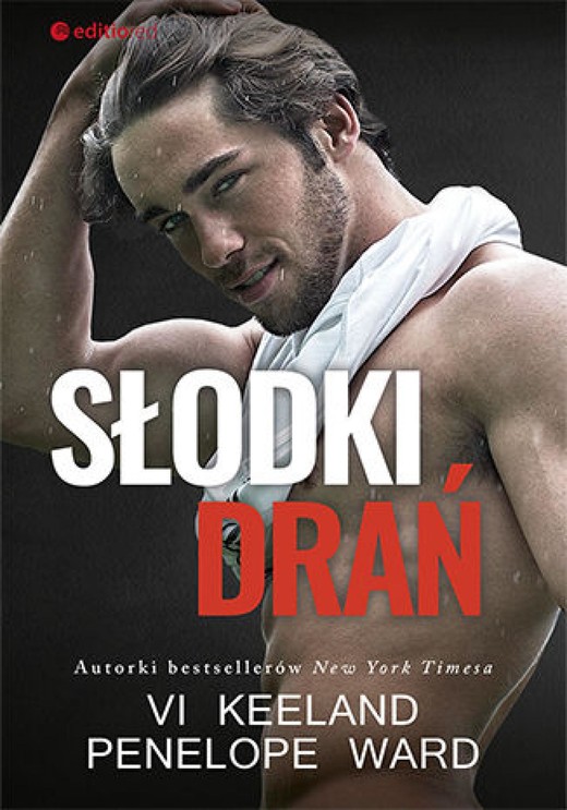 okładka Słodki drań ebook | epub, mobi, pdf | Vi Keeland, Penelope Ward