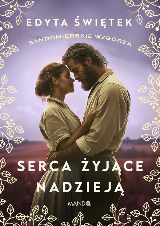okładka Serca żyjące nadzieją ebook | epub, mobi | Edyta Świętek