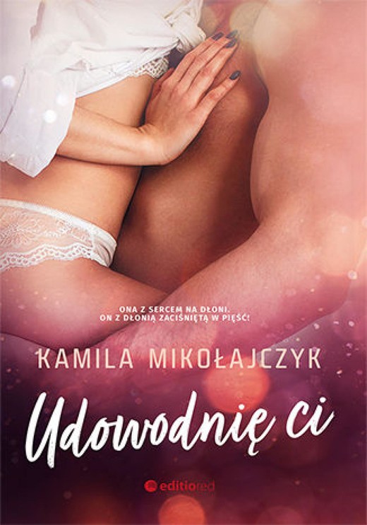 okładka Udowodnię ci ebook | epub, mobi, pdf | Kamila Mikołajczyk
