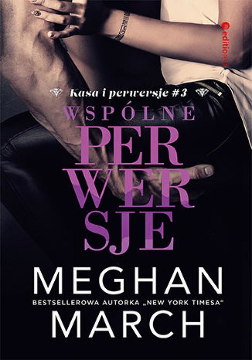 okładka Wspólne perwersje (Kasa i perwersje #3) ebook | epub, mobi, pdf | Meghan March