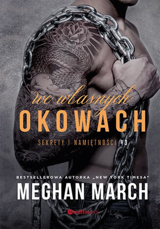 okładka We własnych okowach. Sekrety i namiętności #3 ebook | epub, mobi, pdf | Meghan March