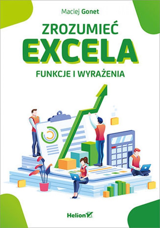 okładka Zrozumieć Excela. Funkcje i wyrażenia ebook | epub, mobi, pdf | Maciej Gonet