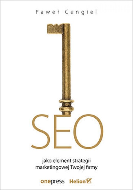 okładka SEO jako element strategii marketingowej Twojej firmy ebook | epub, mobi, pdf | Paweł Cengiel