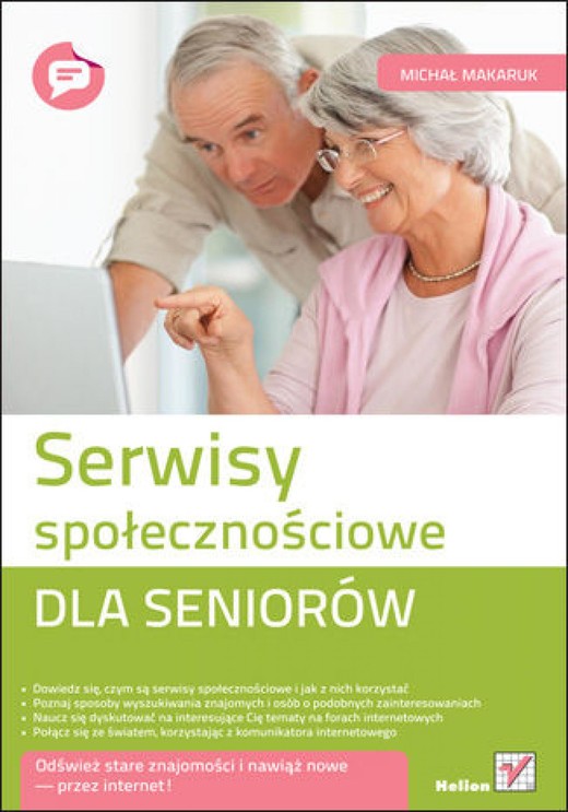 okładka Serwisy społecznościowe dla seniorów ebook | pdf | Michał Makaruk
