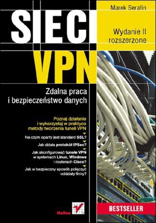 okładka Sieci VPN. Zdalna praca i bezpieczeństwo danych. Wydanie II rozszerzone ebook | epub, mobi, pdf | Marek Serafin