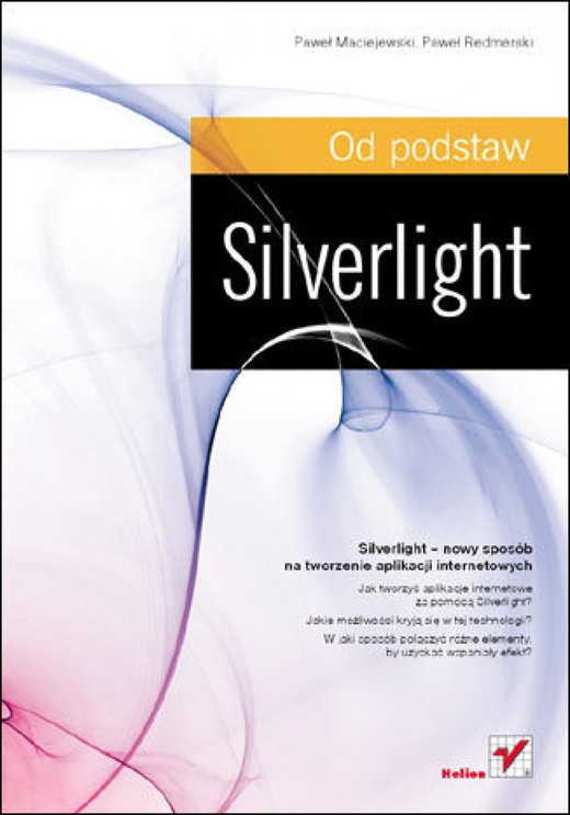 okładka Silverlight. Od podstaw ebook | epub, mobi, pdf | Paweł Maciejewski, Paweł Redmerski