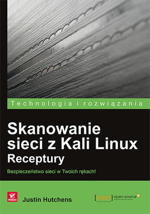 okładka Skanowanie sieci z Kali Linux. Receptury ebook | epub, mobi, pdf | Justin Hutchens