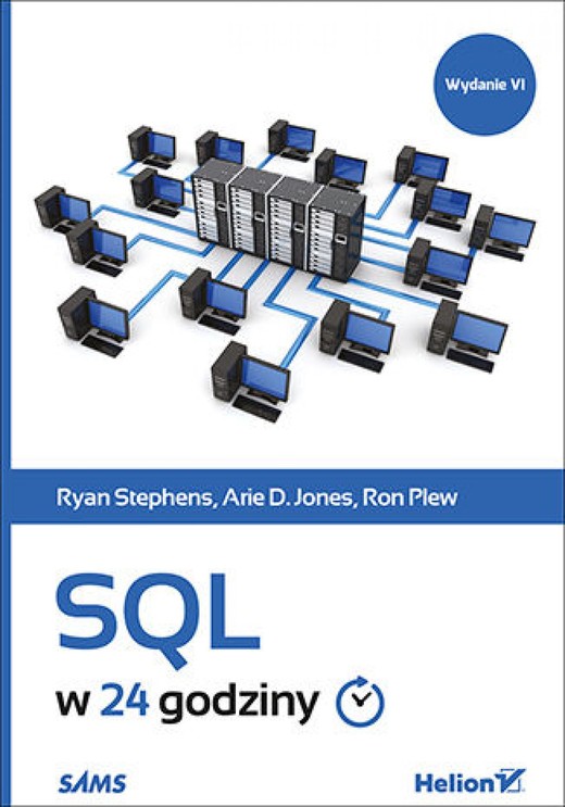 okładka SQL w 24 godziny. Wydanie VI ebook | epub, mobi, pdf | Ryan Stephens, Arie D. Jones, Ron Plew