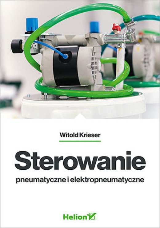 okładka Sterowanie pneumatyczne i elektropneumatyczne ebook | epub, mobi, pdf | Witold Krieser