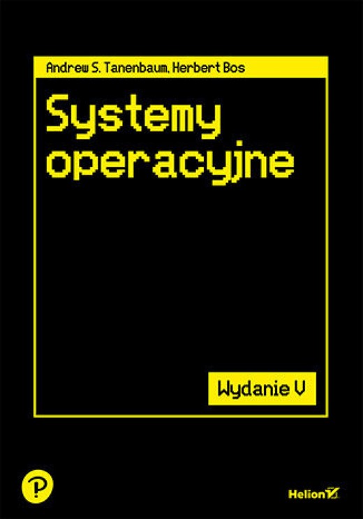 okładka Systemy operacyjne. Wydanie V ebook | epub, mobi, pdf | Andrew S. Tanenbaum, Herbert Bos