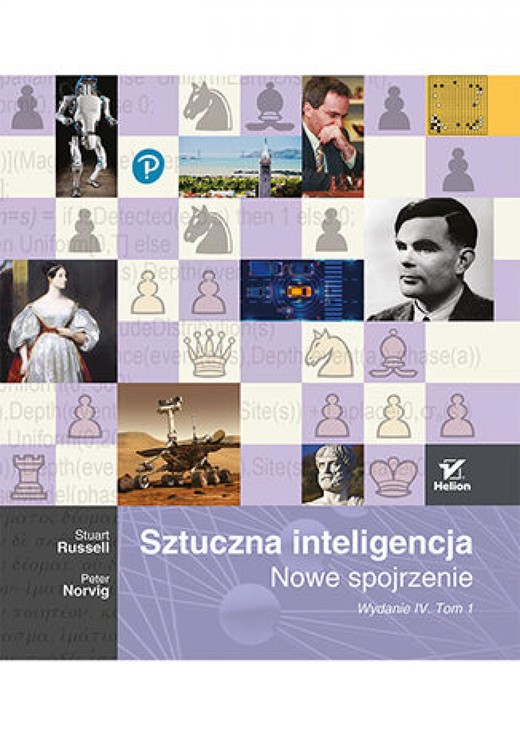 okładka Sztuczna inteligencja. Nowe spojrzenie. Wydanie IV. Tom 1 ebook | epub, mobi, pdf | Stuart Russell, Peter Norvig