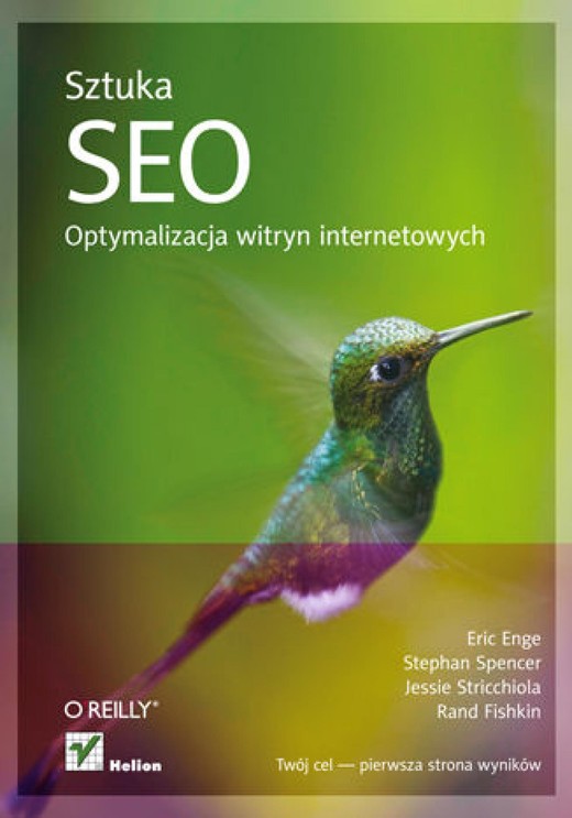 okładka Sztuka SEO. Optymalizacja witryn internetowych ebook | epub, mobi, pdf | Eric Enge, Stephan Spencer, Jessie Stricchiola