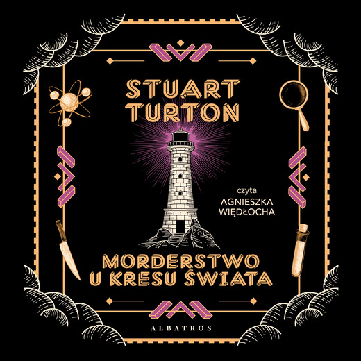 okładka MORDERSTWO U KRESU ŚWIATA audiobook | MP3 | Stuart Turton