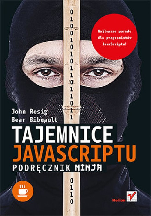 okładka Tajemnice JavaScriptu. Podręcznik ninja ebook | epub, mobi, pdf | John Resig, Bear Bibeault