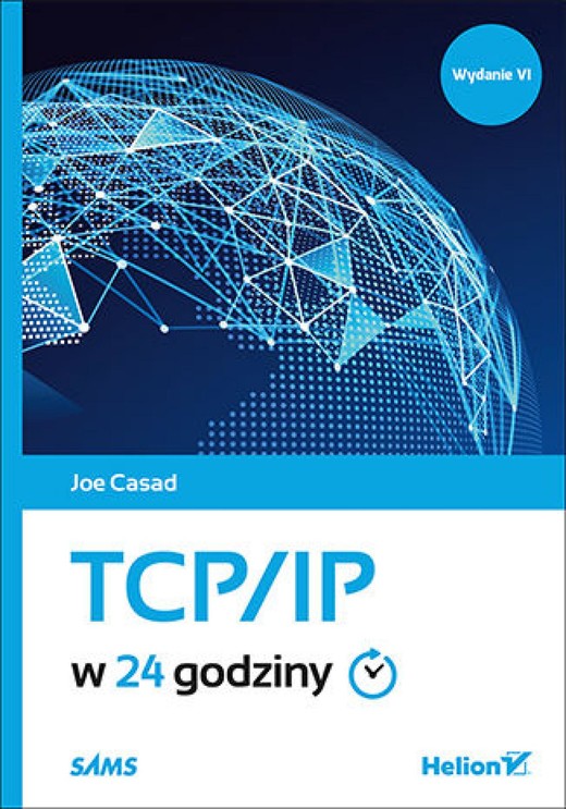 okładka TCP/IP w 24 godziny. Wydanie VI ebook | epub, mobi, pdf | Joe Casad