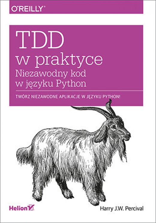 okładka TDD w praktyce. Niezawodny kod w języku Python ebook | epub, mobi, pdf | Harry Percival