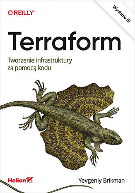 okładka Terraform. Tworzenie infrastruktury za pomocą kodu. Wydanie III ebook | epub, mobi, pdf | Yevgeniy Brikman