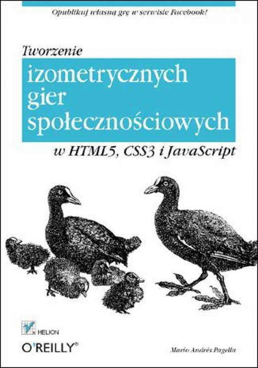 okładka Tworzenie izometrycznych gier społecznościowych w HTML5, CSS3 i JavaScript ebook | epub, mobi, pdf | Mario Andres Pagella