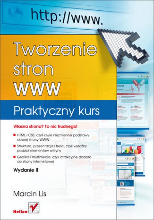 okładka Tworzenie stron WWW. Praktyczny kurs. Wydanie II ebook | epub, mobi, pdf | Marcin Lis