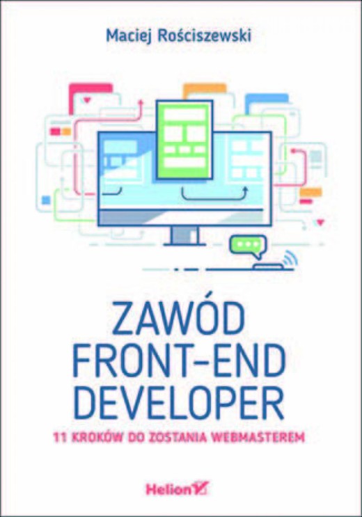 okładka Zawód front-end developer. 11 kroków do zostania webmasterem ebook | epub, mobi, pdf | Maciej Rościszewski