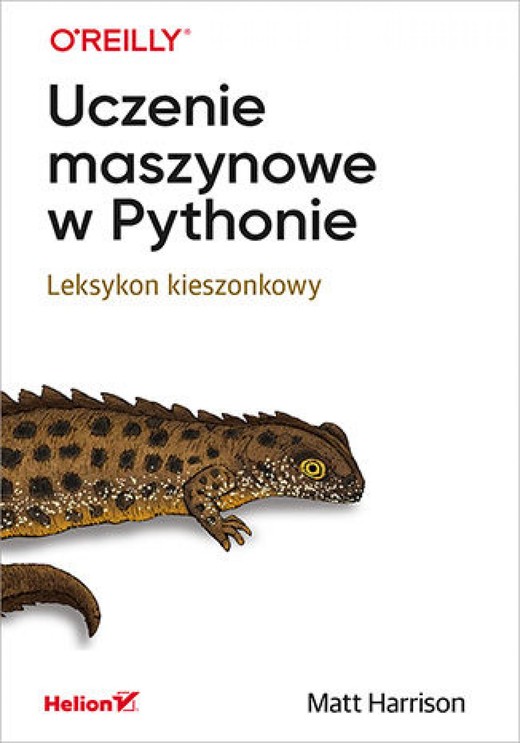 okładka Uczenie maszynowe w Pythonie. Leksykon kieszonkowy ebook | epub, mobi, pdf | Matt Harrison