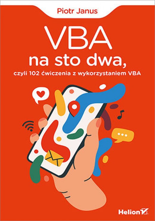 okładka VBA na sto dwa, czyli 102 ćwiczenia z wykorzystaniem VBA ebook | epub, mobi, pdf | Piotr Janus
