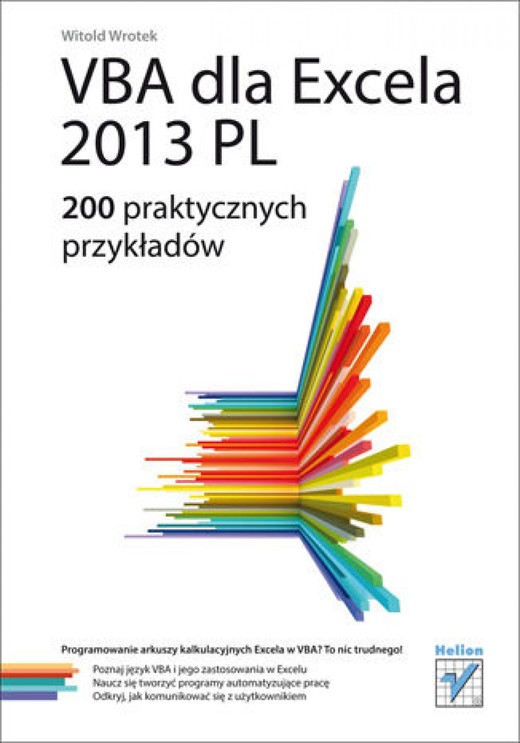 okładka VBA dla Excela 2013 PL. 200 praktycznych przykładów ebook | epub, mobi, pdf | Witold Wrotek