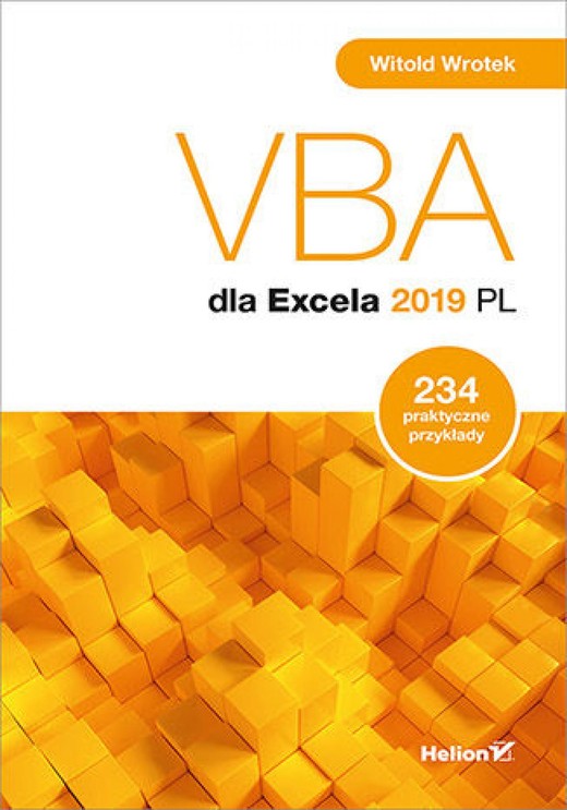 okładka VBA dla Excela 2019 PL. 234 praktyczne przykłady ebook | epub, mobi, pdf | Witold Wrotek
