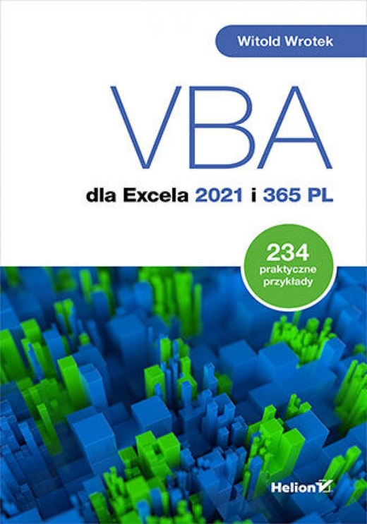 okładka VBA dla Excela 2021 i 365 PL. 234 praktyczne przykłady ebook | epub, mobi, pdf | Witold Wrotek
