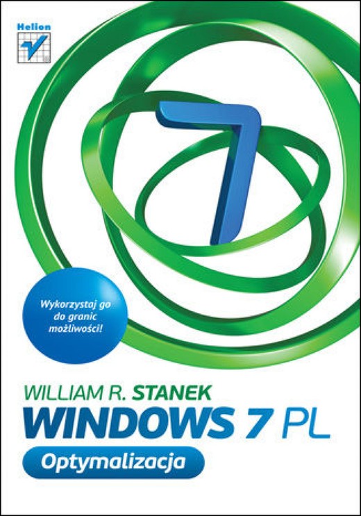 okładka Windows 7 PL. Optymalizacja ebook | epub, mobi, pdf | William R. Stanek