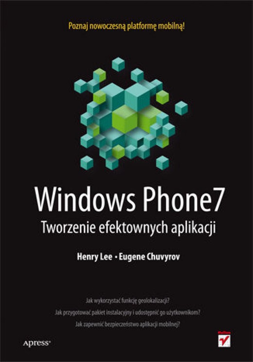 okładka Windows Phone 7. Tworzenie efektownych aplikacji ebook | epub, mobi, pdf | Henry Lee, Eugene Chuvyrov