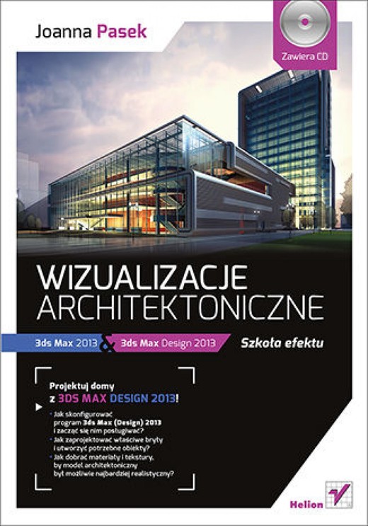 okładka Wizualizacje architektoniczne. 3ds Max 2013 i 3ds Max Design 2013. Szkoła efektu ebook | epub, mobi, pdf | Joanna Pasek