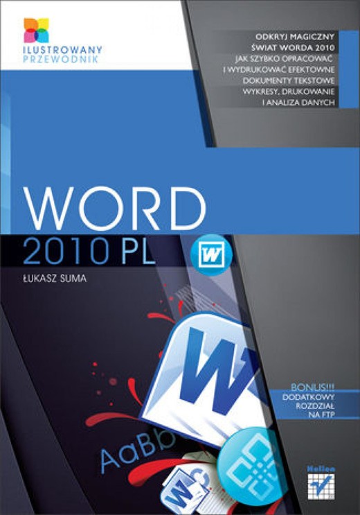 okładka Word 2010 PL. Ilustrowany przewodnik ebook | pdf | Łukasz Suma