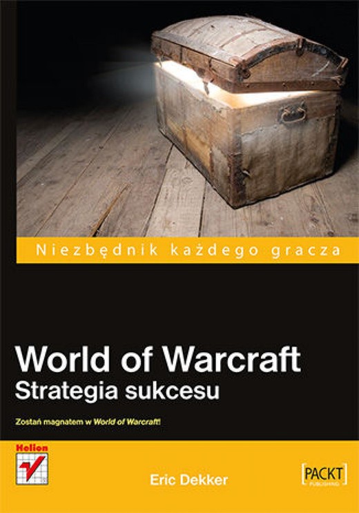okładka World of Warcraft. Strategia sukcesu ebook | epub, mobi, pdf | Eric Dekker