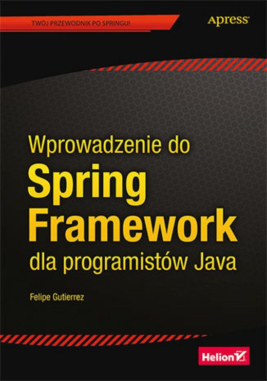 okładka Wprowadzenie do Spring Framework dla programistów Java ebook | epub, mobi, pdf | Felipe Gutierrez