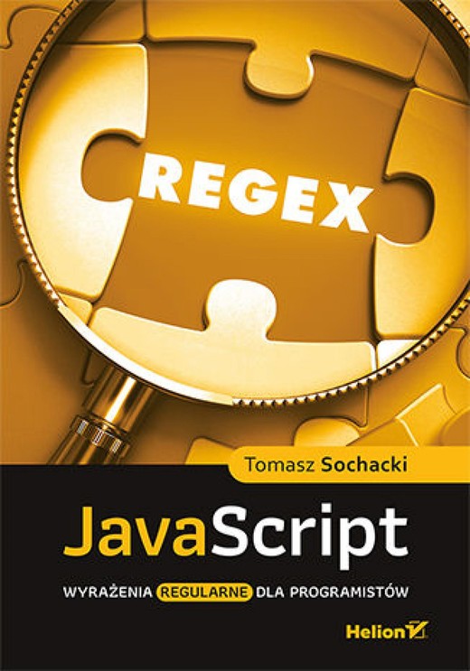 okładka JavaScript. Wyrażenia regularne dla programistów ebook | epub, mobi, pdf | Tomasz Sochacki
