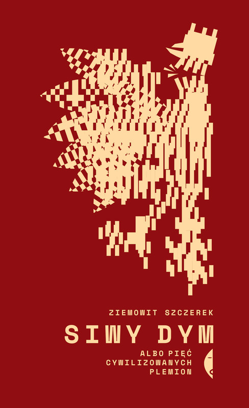 okładka Siwy dym ebook | epub, mobi | Ziemowit Szczerek