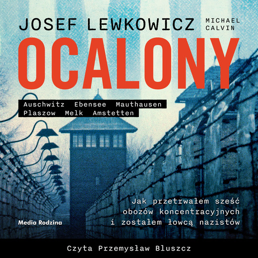 okładka Ocalony audiobook | MP3 | Calvin Michael, Josef Lewkowicz