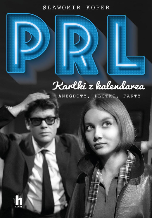 okładka PRL Kartki z kalendarza ebook | epub, mobi | Sławomir Koper
