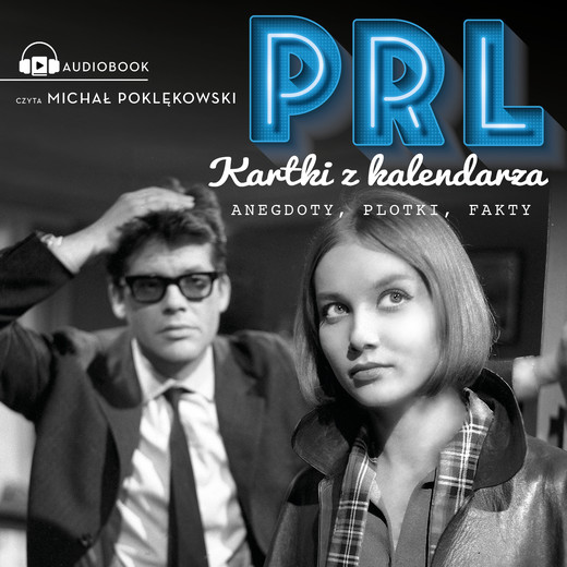 okładka PRL Kartki z kalendarza audiobook | MP3 | Sławomir Koper