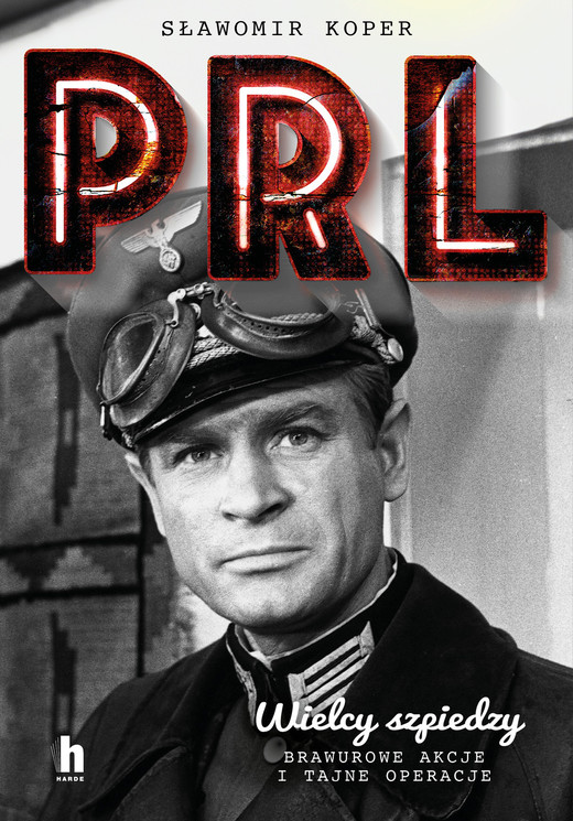 okładka Wielcy szpiedzy PRL ebook | epub, mobi | Sławomir Koper