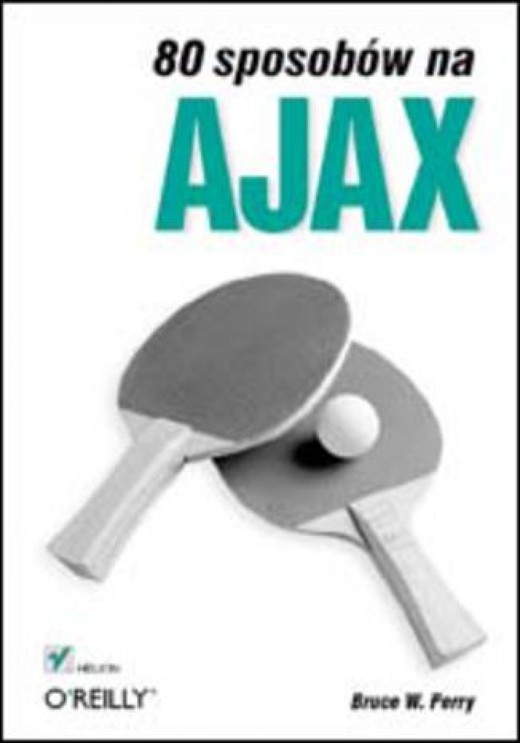 okładka 80 sposobów na Ajax ebook | epub, mobi, pdf | Bruce W. Perry