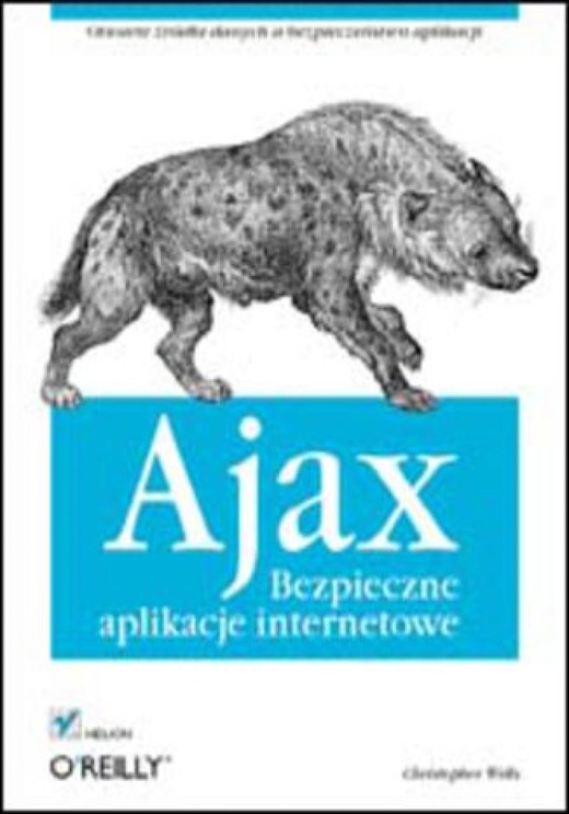 okładka Ajax. Bezpieczne aplikacje internetowe ebook | epub, mobi, pdf | Christopher Wells