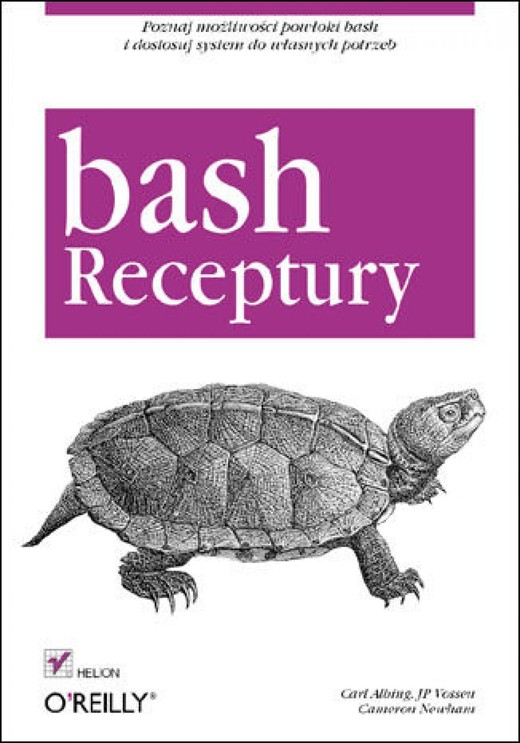 okładka Bash. Receptury ebook | epub, mobi, pdf | Carl Albing, JP Vossen, Cameron Newham