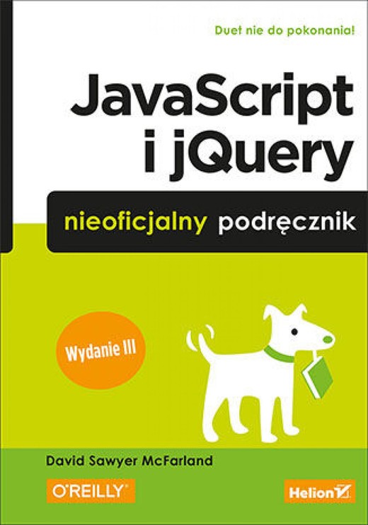 okładka JavaScript i jQuery. Nieoficjalny podręcznik. Wydanie III ebook | epub, mobi, pdf | David Sawyer McFarland