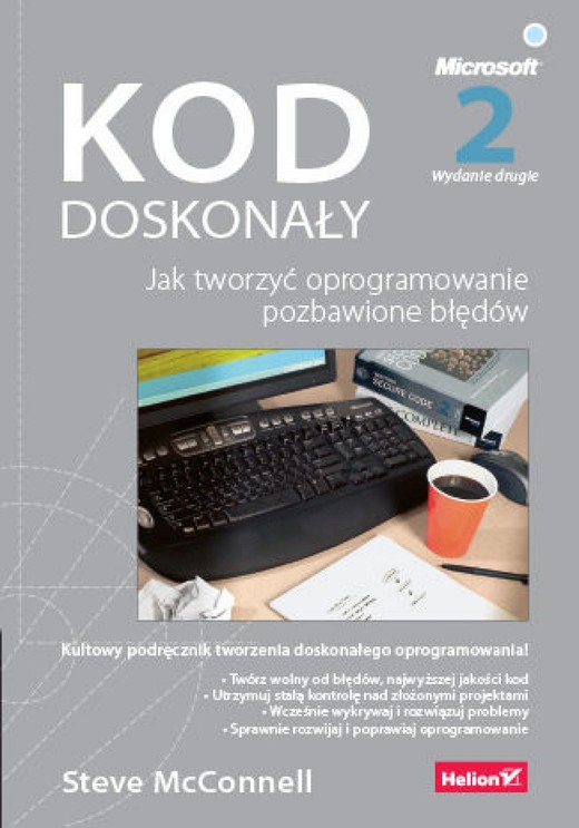 okładka Kod doskonały. Jak tworzyć oprogramowanie pozbawione błędów. Wydanie II ebook | epub, mobi, pdf | Steve McConnell