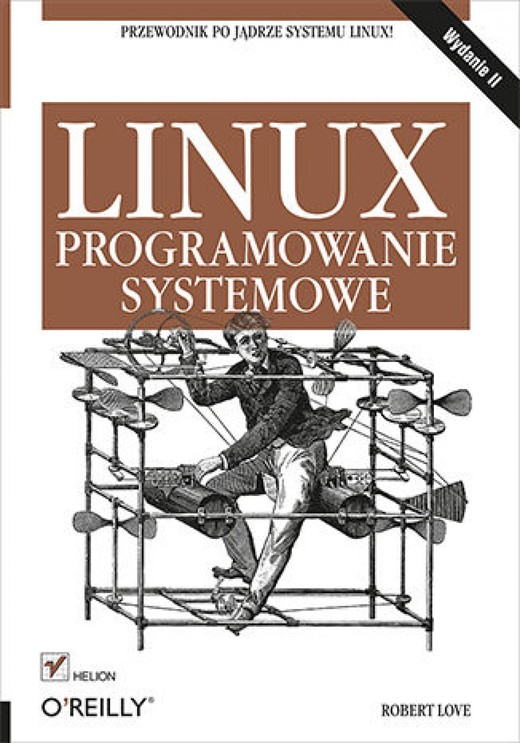 okładka Linux. Programowanie systemowe. Wydanie II ebook | epub, mobi, pdf | Robert Love